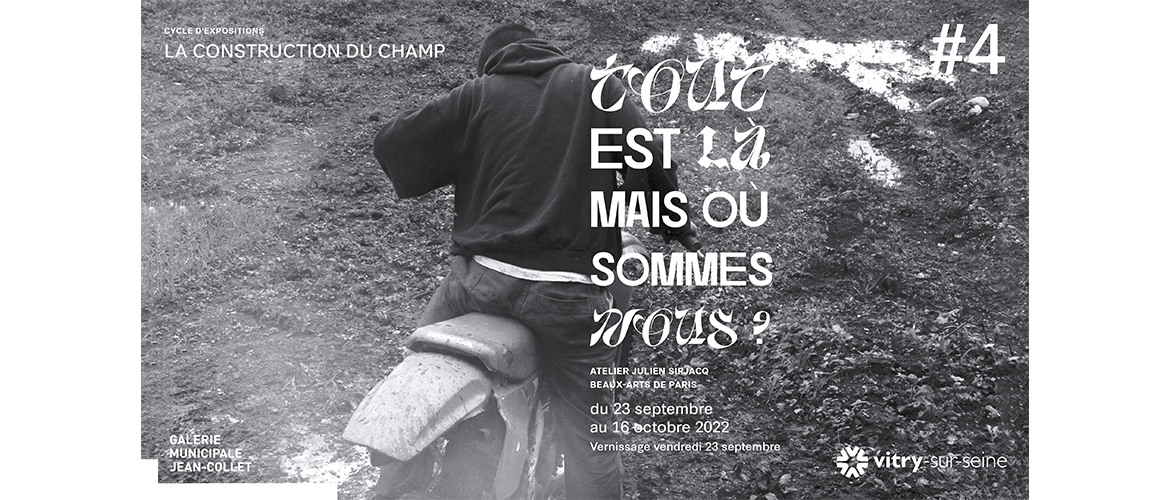 Tout est là, mais où sommes-nous ?